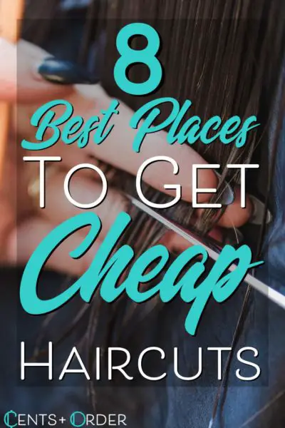 8 Best Places to Get Cheap Haircuts in 2019 (Near Me)
